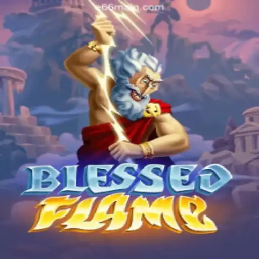 Explore the Exciting World of BlessedFlame: A Guide to E66 -Melhores Máquinas Caça-Níqueis de Cassino Online